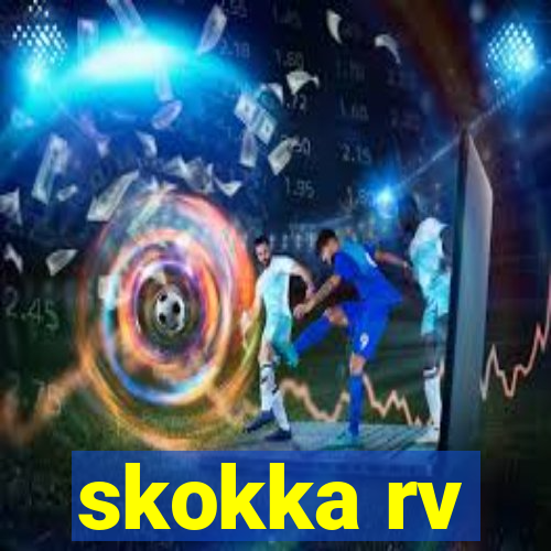 skokka rv